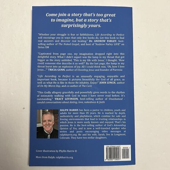 Life According to Perfect The Greatest Story Never Imagined by Ralph Harris - Picture 6 of 7